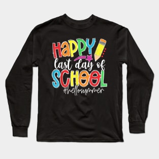 Last Day Of School hello summer Long Sleeve T-Shirt